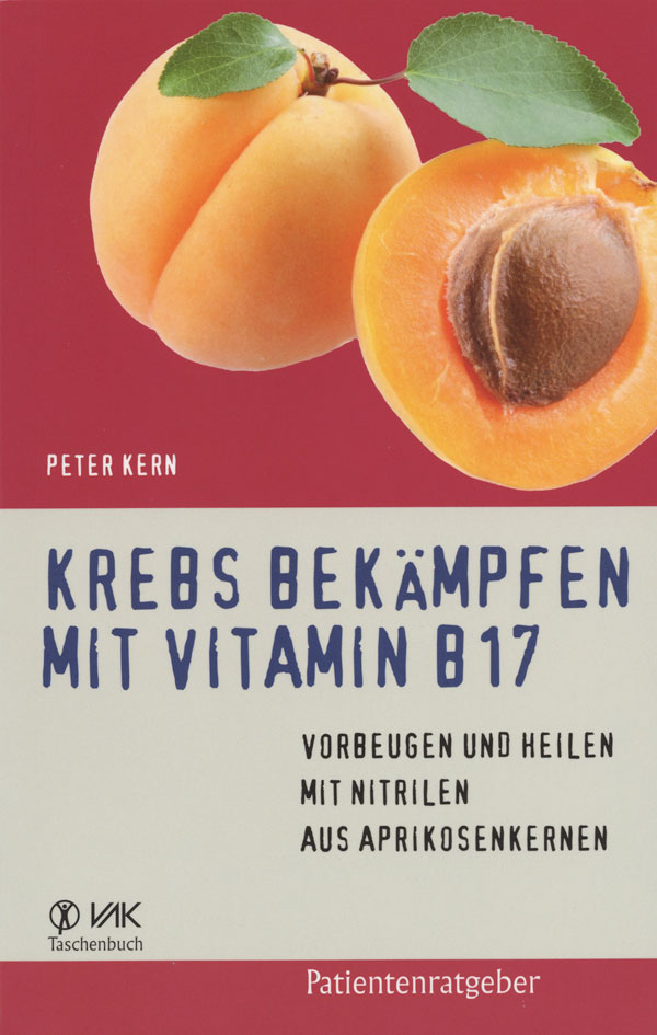 Krebs bekämpfen mit Vitamin B17