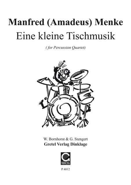 Eine kleine Tischmusik